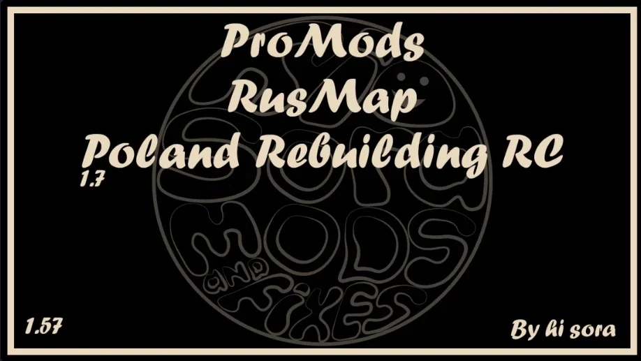 ProMods RusMap Poland Rebuilding RC v1.7