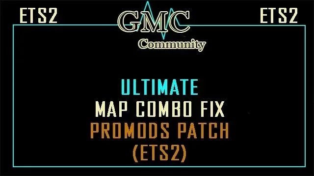 Ultimate Map Combo Fix ProMods Patch v1.0.2