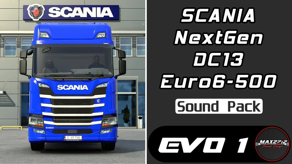 SCANIA NextGen 500 DC13 Sound Pack EVO 3 v1.3.1