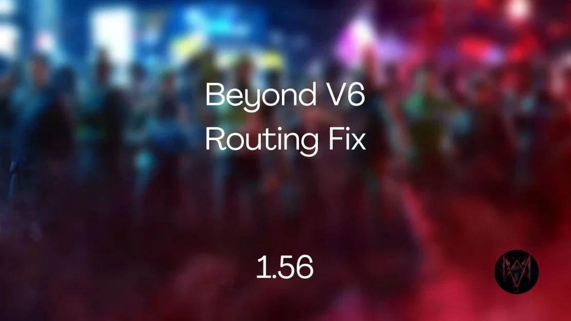 Beyond V6 Routing Fix v2.1