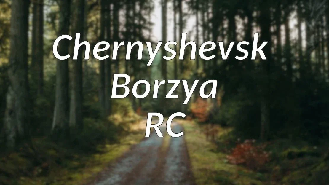 Chernyshevsk Borzya RC v1.0