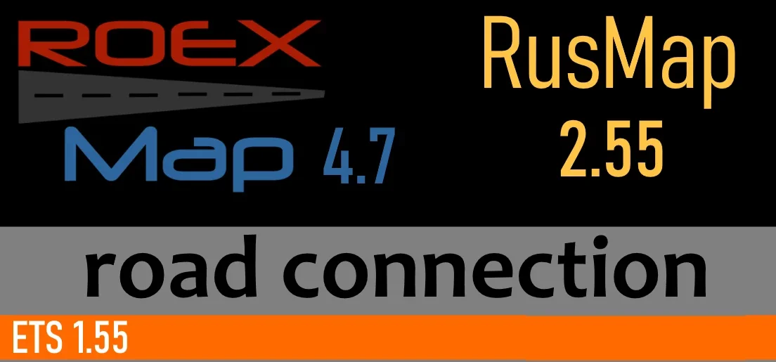 Roextended 4.7 Rusmap 2.55 Road Connection v1.0