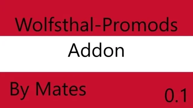 Wolfsthal-Promods Addon v0.3 2