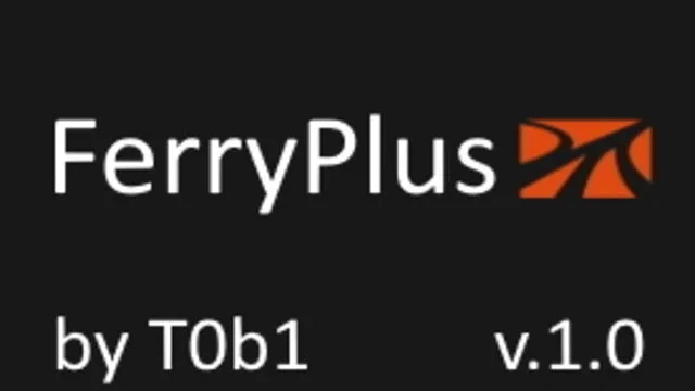 FerryPlus by T0b1 v 3.8