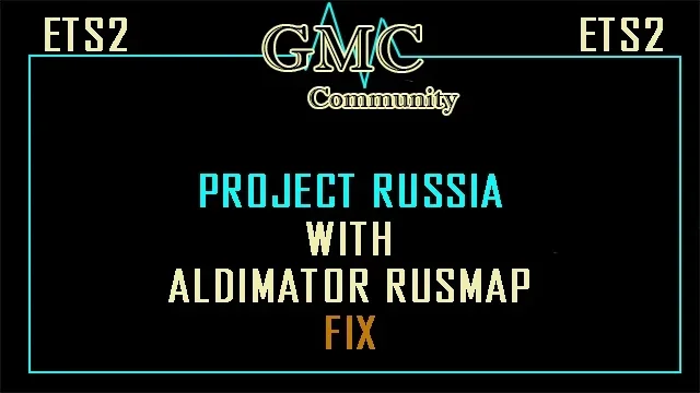 Project Russia with Aldimator RusMap Fix v1.1.3