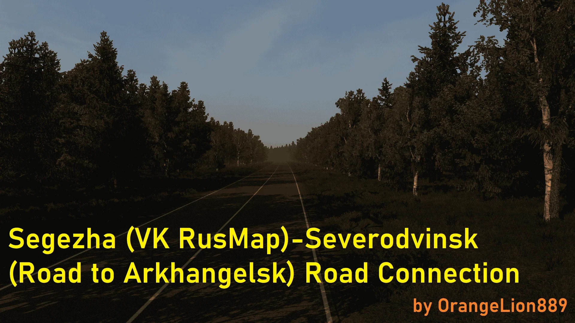 Segezha (VK RusMap) Severodvinsk (Road to Arkhangelsk) Road Connection v1.1