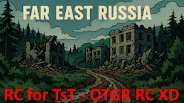 Far East Russia TST OTGR RC v1.0